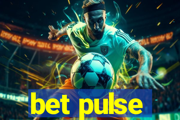 bet pulse